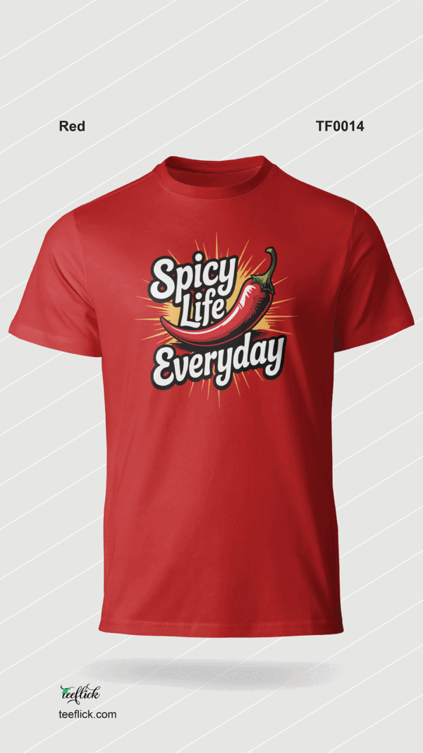 Spicy-Life-Everyday-T-Shirt