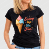 Scoop Up the Fun T-Shirt - Image 8