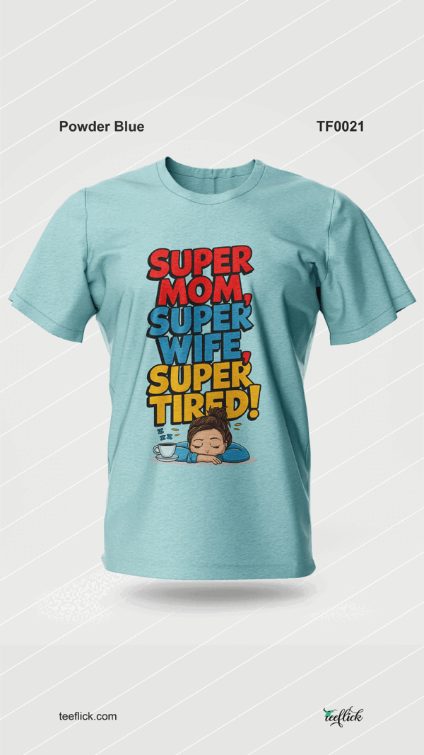 super-mom-super-wife-super-tired-t-shirt